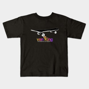 van King - The streets are my Kingdom - skate color Kids T-Shirt